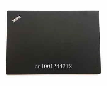 De schimb noi Pentru Lenovo ThinkPad T460 LCD Capac Spate Ecran de Sus Capacul din Spate Caz 01AW306 OEM