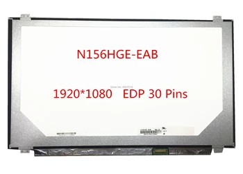 Transport gratuit N156HGE-EA2 N156HGE-EA1 N156HGE-EAL N156HGE-EB1 N156HGE-EAB N156HGE-REFLUXUL Laptop Lcd cu Ecran de 1920*1080 EDP 30Pins