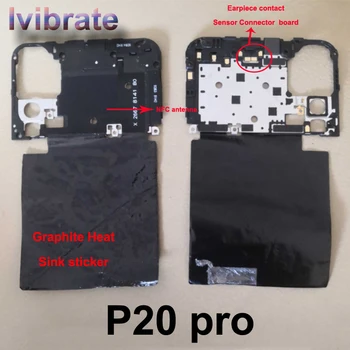 Pentru Huawei P20 pro P20pro Spate Cadru shell caz capacul de pe Placa de baza cu Receptor Receptor antena NFC radiator autocolant de reparare