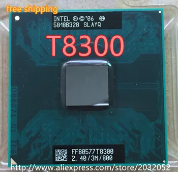 Intel Core Duo T8300 CPU 3M Cache,2.4 GHz, 800MHz FSB , Dual-Core procesor Laptop pentru chipset 965 t8300