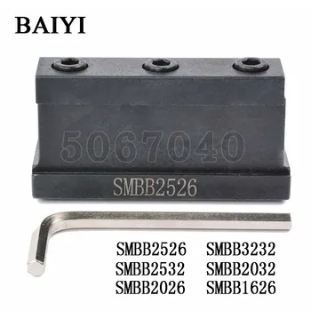 SMBB2526 SMBB3232 SMBB2532 SMBB2032 SMBB2026 SMBB1626 CNC Instrumente SMBB Cutter Holder pentru SPB Canelare Strunjire Instrument Insertii