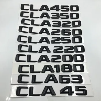 Negru mat ABS CLA 45 CLA35 CIA 450 350 320 250 200 320 Portbagaj Spate Scrisori Emblema Logo-ul pentru Mercedes Benz AMG CLA Clasa CLA45 AMG