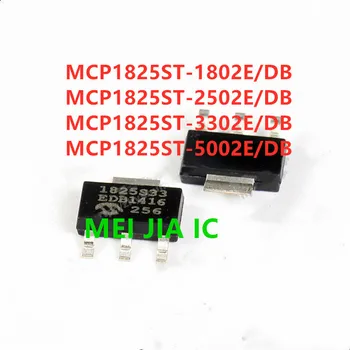 10BUC MCP1825ST-1802E/DB MCP1825ST-2502E/DB MCP1825ST-3302E/DB MCP1825ST-5002E/DB 1825 SOT-223-3 MCP1825