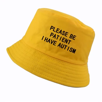 Vă rugăm să Fie Pacient Trebuie Autism scrisoare de Imprimare găleată pălărie bărbați femei pescar pălării de vară în aer liber de vânătoare, de pescuit capac harajuku