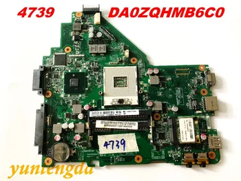 Original pentru ACER 4739 4339 placa de baza DA0ZQHMB6C0 Testat bun transport gratuit conectori