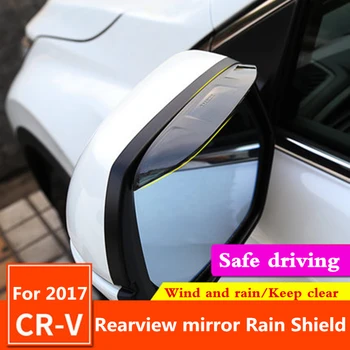 Pentru Honda CRV CR-V 2017 2018 Auto Scut Ploaie Oglinda Retrovizoare spranceana Ploaie Umbra Duș Blocare Capac Parasolar Umbra Sunny parasolar