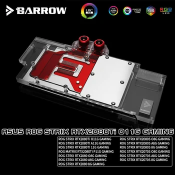 Barrow GPU Watercooler Pentru ASUS ROG STRIX RTX2080TI O11G A11G Jocuri RTX2080 O11G RTX2080S de Jocuri de noroc ,BS-ASS2080T-PA2