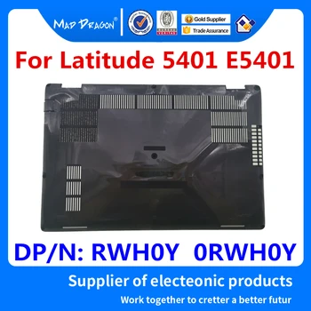 NOI original Pentru Dell Latitude 5401 E5401 Laptop Jos un Caz Inferioare Caz Capacul Bazei Locuințe Cabinet Shell DP/N RWH0Y 0RWH0Y Negru