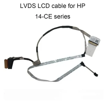 L26361 001 cabluri Calculator LCD, Cablu LVDS pentru HP pavilion 14 CE CE0027TX L19187 001 LVD LCD-uri laptop-uri componente noi lucrări TPN Q207