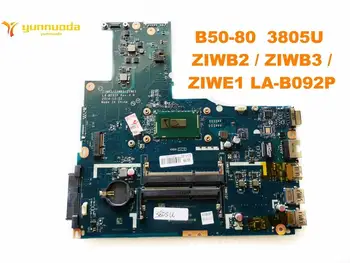 Original pentru Lenovo B50-80 laptop placa de baza B50-80 3805U ZIWB2 ZIWB3 ZIWE1 LA-B092P testat bun transport gratuit