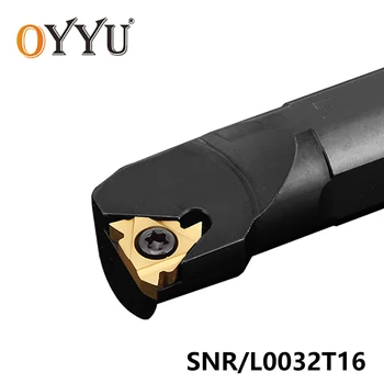 OYYU SNR SNL SNR0032T16 SNL0032T16 SNR0032 SNL0032 Interne Filetare Strung Toolholder Plictisitor Bar CNC Insertii Carbură