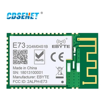 NRF52832 2.4 GHz-Receptor Wireless rf Module CDSENET E73-2G4M04S1B SMD 2.4 ghz Ble 5.0 Receptor transmițător Bluetooth Module