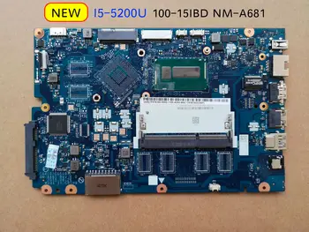 PENTRU Lenovo Ideapad 100-15IBD Laptop Placa de baza 5B20K25458 SR23Y I5-5200U CG410/CG510 NM-A681