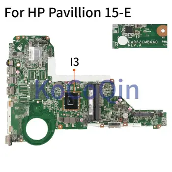 729843-501 729843-001 Pentru HP Pavilion 15 17 15-E 17-E DAR62CMB6A0 I3 CPU la Bord HM76 Laptop placa de baza Placa de baza