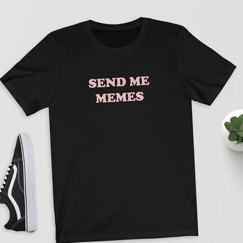 Trimite-Mi Meme T-Shirt Femei Amuzant Graphic Tee Cămașă cu Tambur t Îmbrăcăminte Crewneck Moda 3XL Plus Dimensiune T-Shirt Picătură Navă