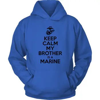 USMC Hoodie - Păstrați-vă Calmul Fratele Meu este Marin - Marine Corps USMC Frate Hoodie