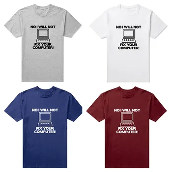 Nou Stil de Vara Nici eu Nu Va Repara Calculatorul Dvs. T-shirt Amuzant Drăguț Programator Cadou Tricou Barbati Maneca Scurta Top Tees