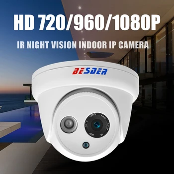 BESDER HD 720P, 1080P, 960P Camera IP DC12V POE48V ONVIF P2P e-Mail Alam Viziune de Noapte CCTV Home Security camera IP de Rețea XMEye Vedere