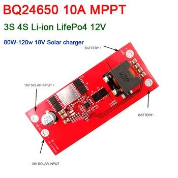 BQ24650 10A MPPT Controler Solar 12V 3S 4S Li-ion, LifePo4 18650 litiu de Încărcare a Bateriei de Bord PENTRU 80W-120V incarcator Solar 18v