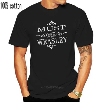 Barbati de Brand Clothihng de Moda de Calitate Superioară Mens T Shirt bumbac , Trebuie să Fie Un Weasley T-shirt