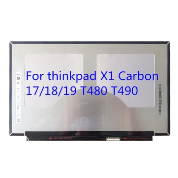 Ecran LCD pentru thinkpad X1 Carbon 17/18/19 T480 T490 WQHD Dolby display LPM140M420 B140QAN02.2 B140QAN02.0 Fru 00NY679 01YU646