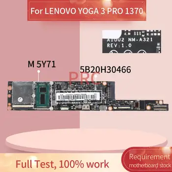 5B20H30466 Laptop placa de baza Pentru LENOVO YOGA 3 PRO 1370 M 5Y71 Notebook Placa de baza NM-A321 SR23Q cu 8GB RAM