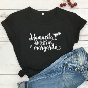 Mamacita are Nevoie de O Margarita Amuzant Tricou Femei 2020 Vara din Bumbac Tricou Femei Maneci Scurte Camisetas Mujer Negru Femme T-shirt